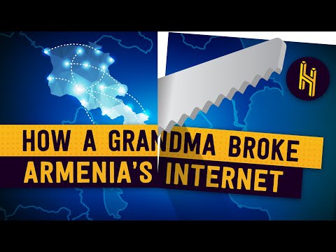 How a Grandma Broke All of Armenia&#039;s Internet